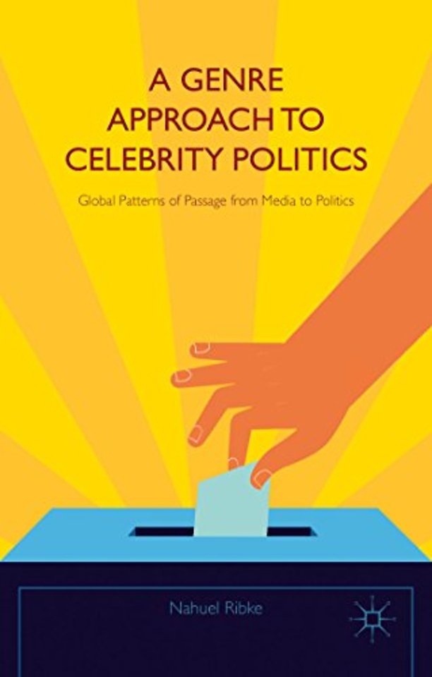 A Genre Approach to Celebrity Politics