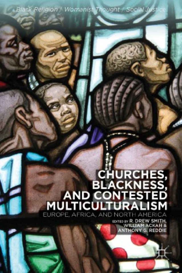 Churches, Blackness, and Contested Multiculturalism