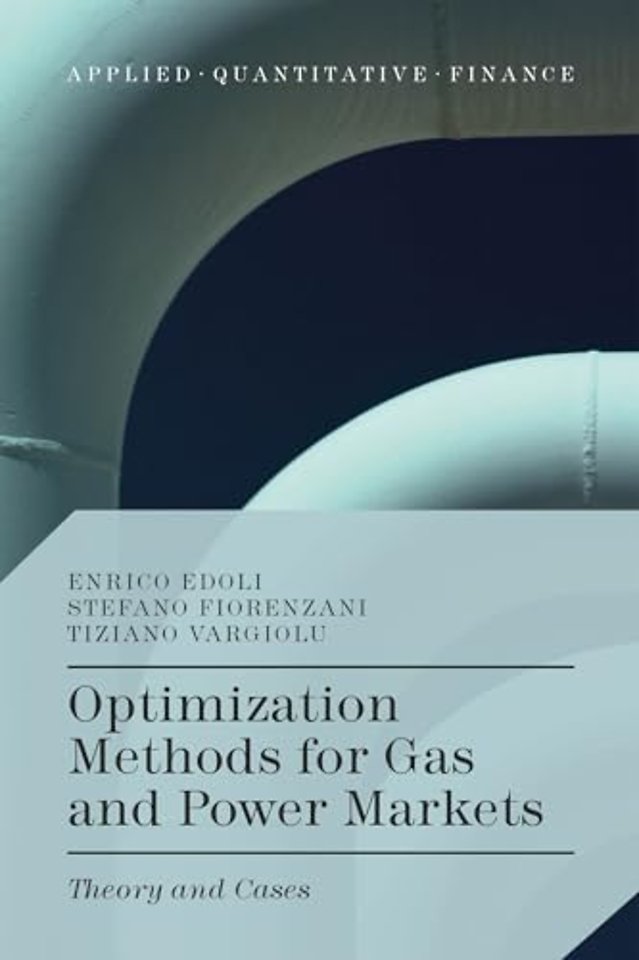 Optimization Methods for Gas and Power Markets