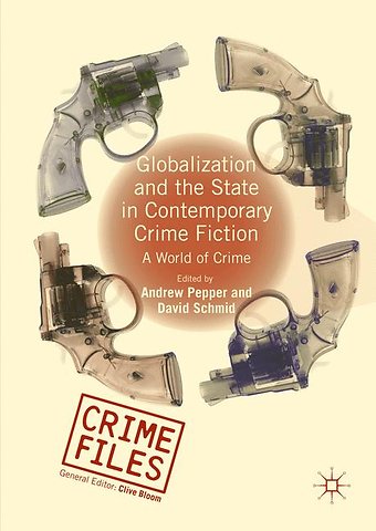 Globalization and the State in Contemporary Crime Fiction