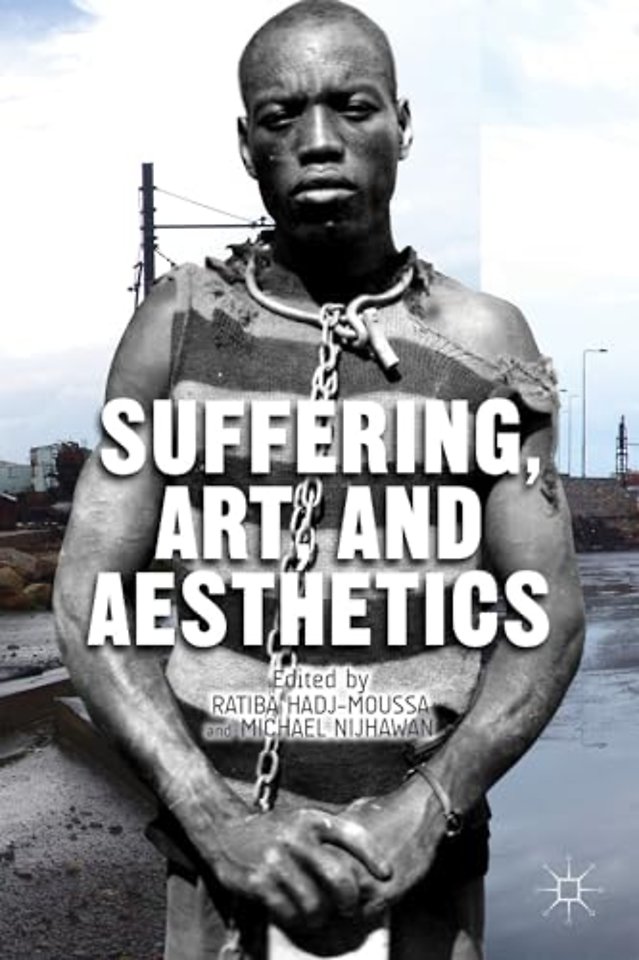 Suffering, Art, and Aesthetics