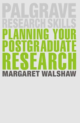Planning Your Postgraduate Research