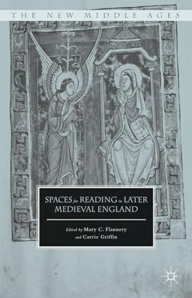 Spaces for Reading in Later Medieval England