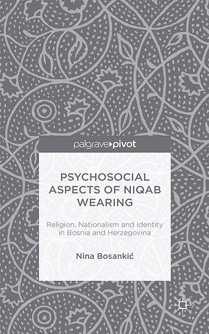 Psychosocial Aspects of Niqab Wearing