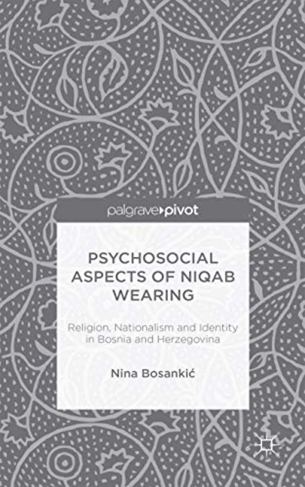 Psychosocial Aspects of Niqab Wearing