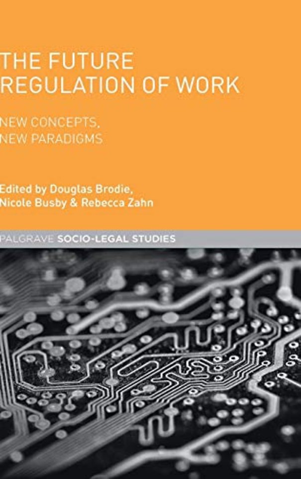 The Future Regulation of Work