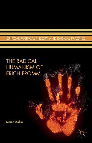 The Radical Humanism of Erich Fromm