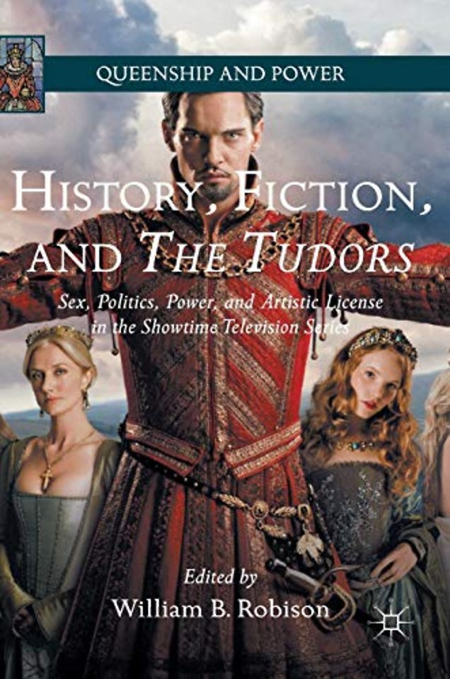 History, Fiction, and The Tudors
