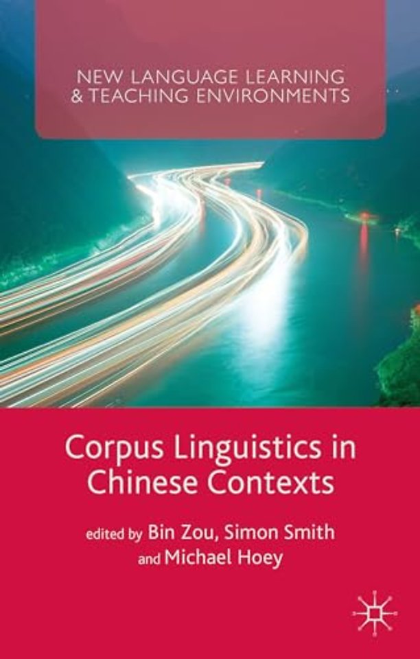 Corpus Linguistics in Chinese Contexts