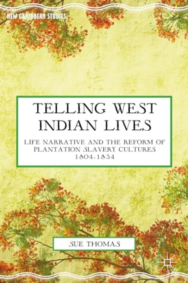 Telling West Indian Lives