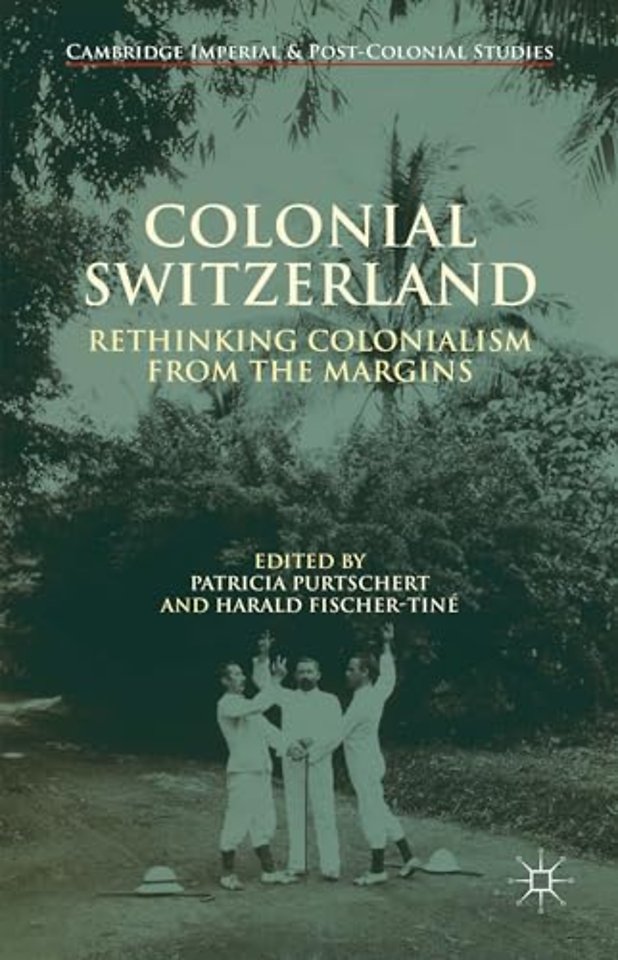 Colonial Switzerland