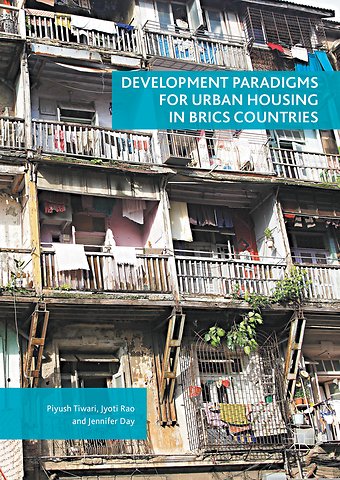 Development Paradigms for Urban Housing in BRICS Countries