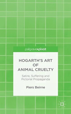 Hogarth’s Art of Animal Cruelty