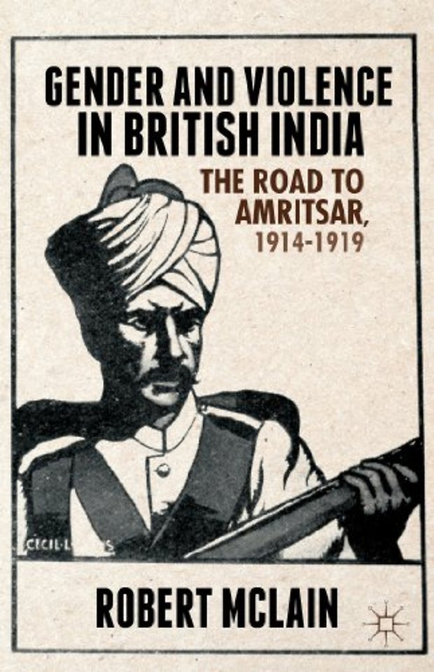 Gender and Violence in British India