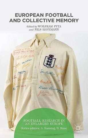 European Football and Collective Memory