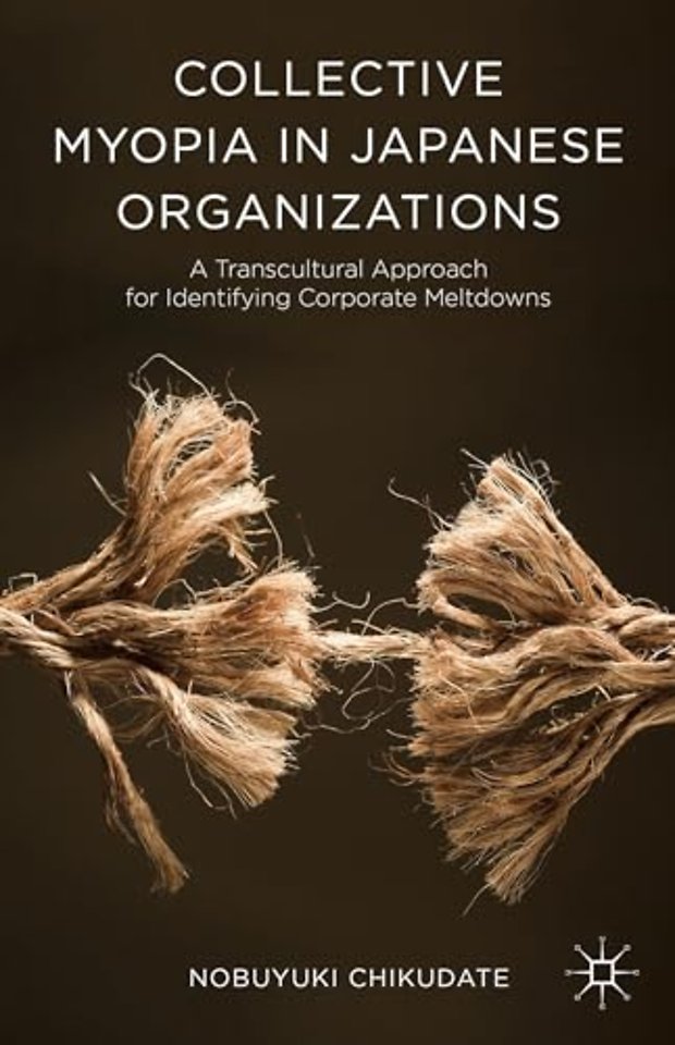 Collective Myopia in Japanese Organizations