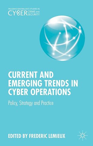 Current and Emerging Trends in Cyber Operations