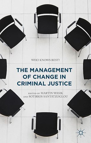 The Management of Change in Criminal Justice