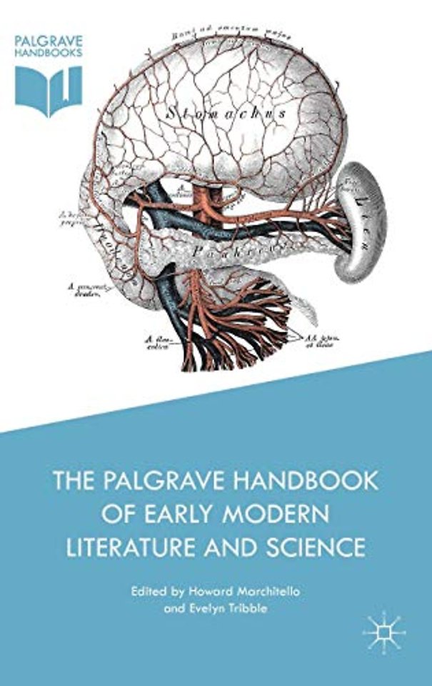 The Palgrave Handbook of Early Modern Literature and Science 