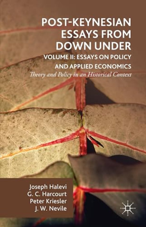 Post-Keynesian Essays from Down Under Volume II: Essays on Policy and Applied Economics