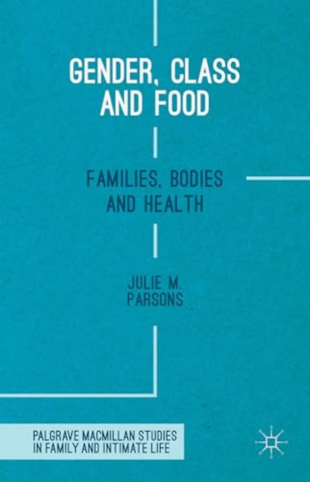 Gender, Class and Food