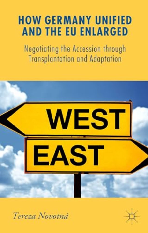 How Germany Unified and the EU Enlarged