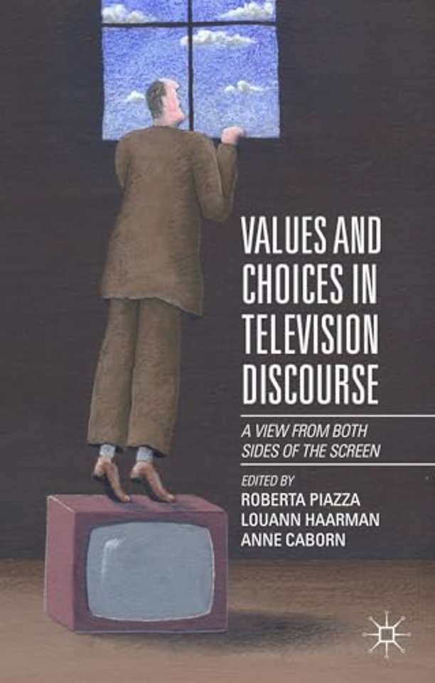 Values and Choices in Television Discourse