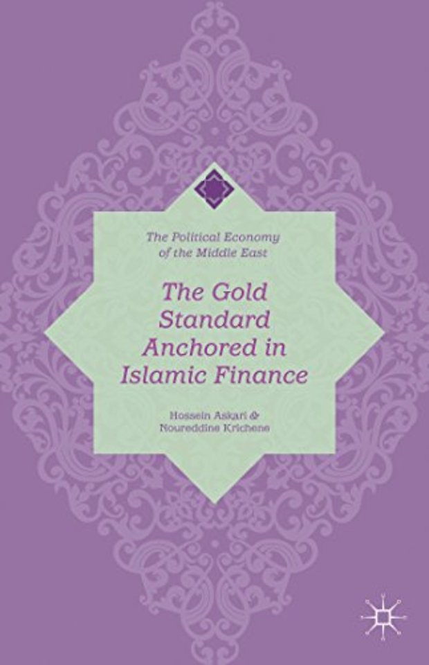 The Gold Standard Anchored in Islamic Finance