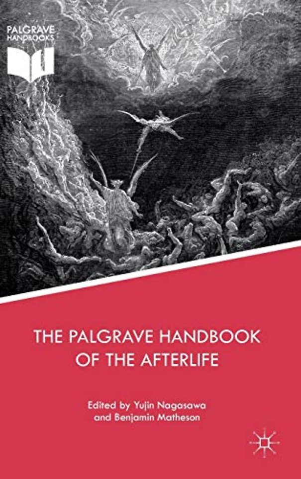 The Palgrave Handbook of the Afterlife