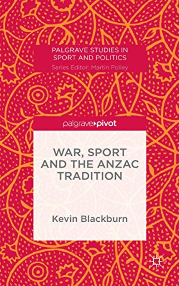 War, Sport and the Anzac Tradition
