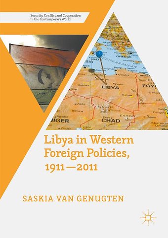 Libya in Western Foreign Policies, 1911–2011