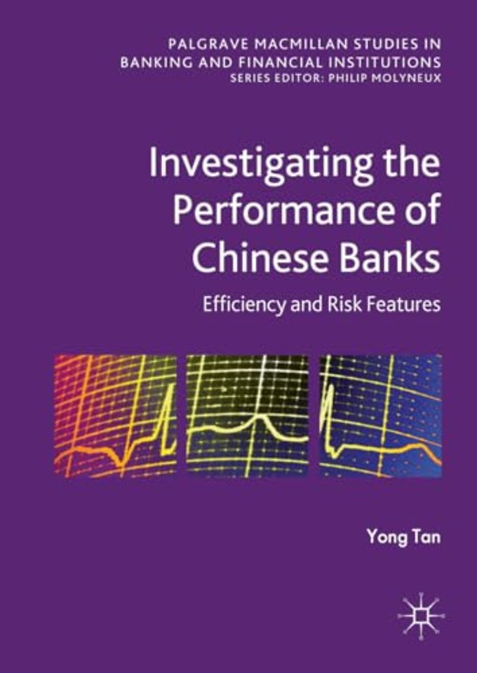Investigating the Performance of Chinese Banks: Efficiency and Risk Features