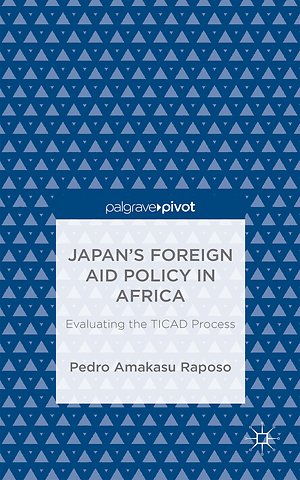 Japan’s Foreign Aid Policy in Africa
