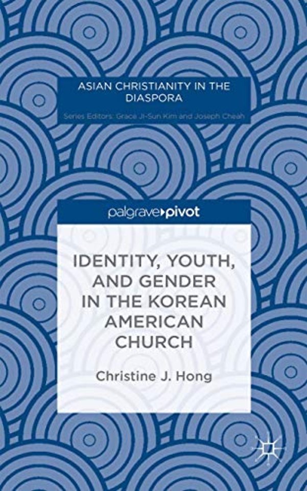 Identity, Youth, and Gender in the Korean American Church