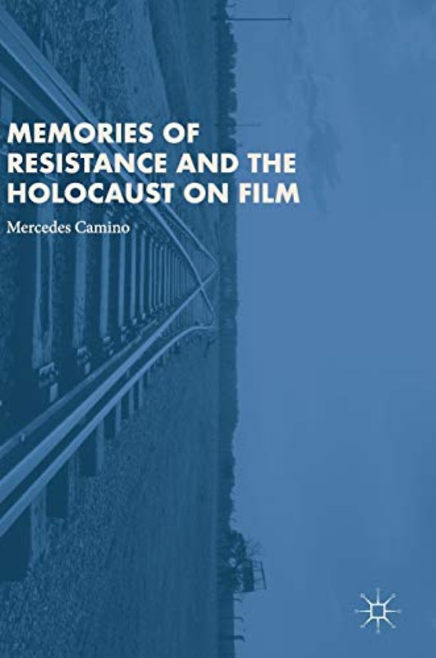 Memories of Resistance and the Holocaust on Film