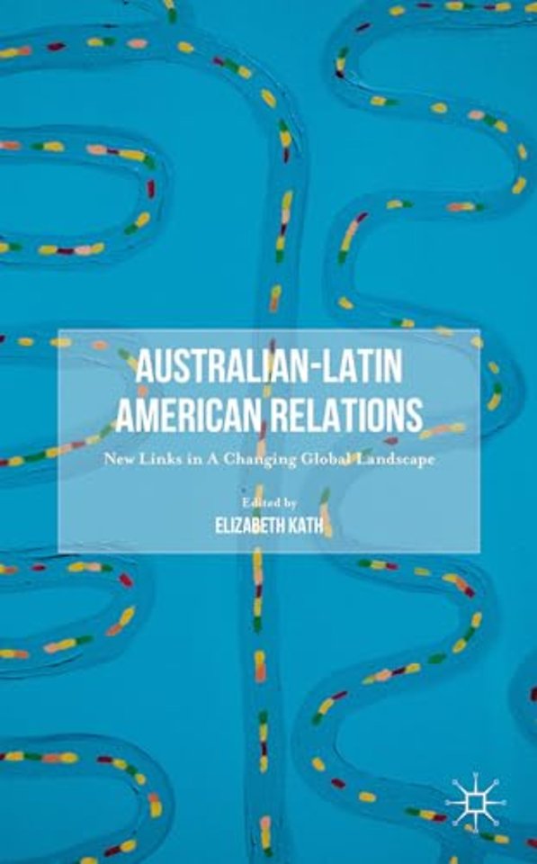 Australian-Latin American Relations