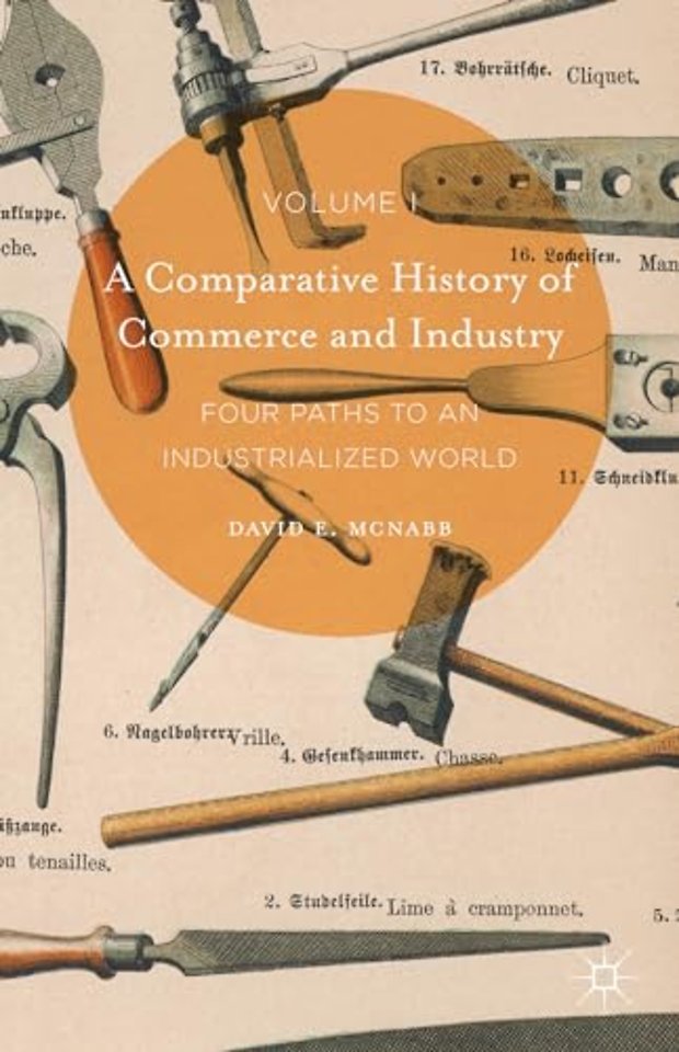 A Comparative History of Commerce and Industry, Volume I