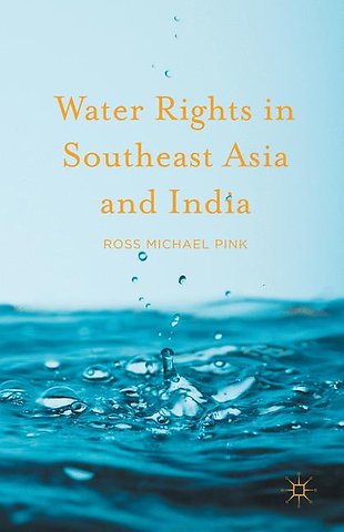 Water Rights in Southeast Asia and India