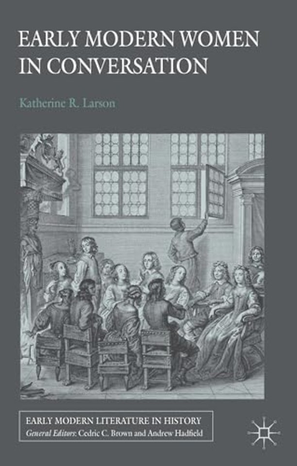 Early Modern Women in Conversation