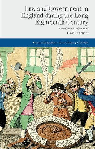 Law and Government in England during the Long Eighteenth Century