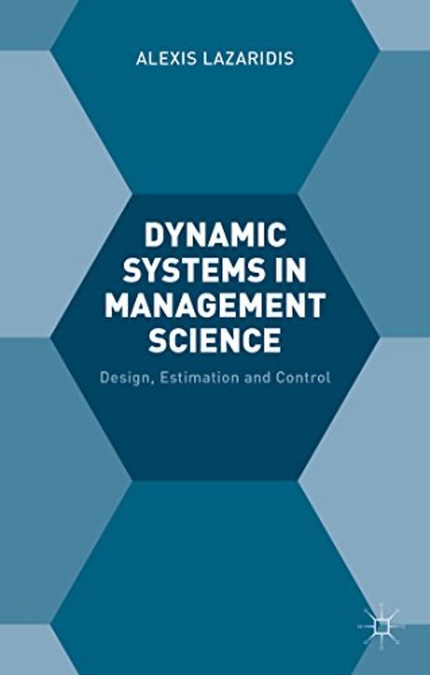 Dynamic Systems in Management Science