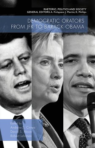 Democratic Orators from JFK to Barack Obama