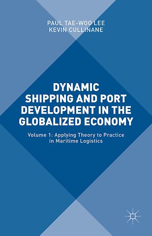 Dynamic Shipping and Port Development in the Globalized Economy