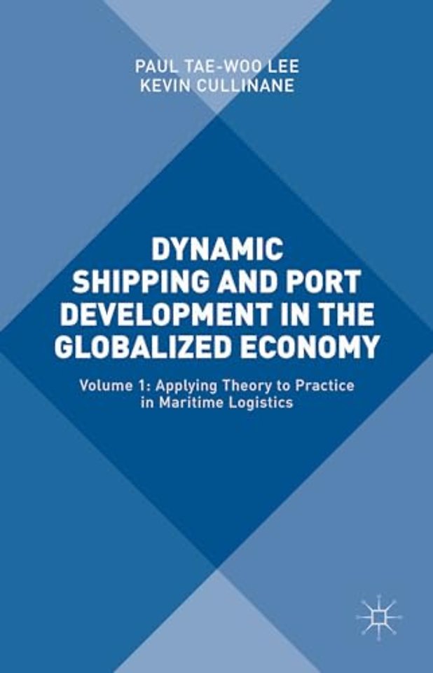 Dynamic Shipping and Port Development in the Globalized Economy