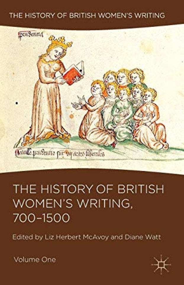 The History of British Women's Writing, 700-1500