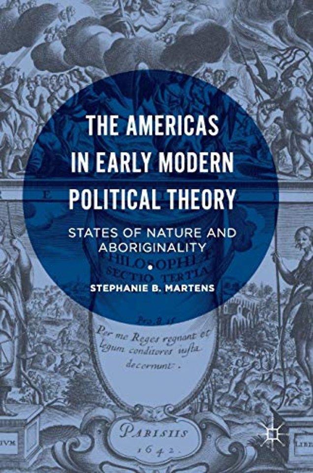 The Americas in Early Modern Political Theory