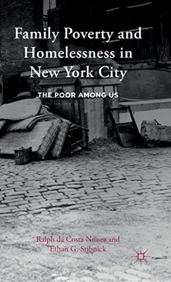 Family Poverty and Homelessness in New York City