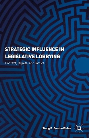 Strategic Influence in Legislative Lobbying