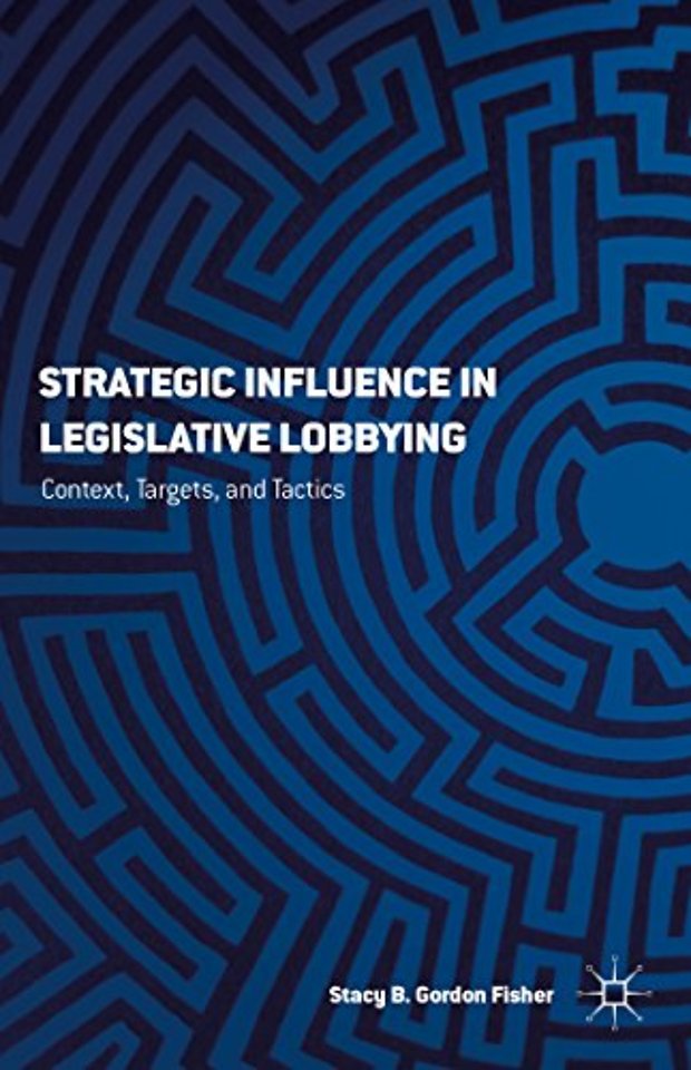 Strategic Influence in Legislative Lobbying
