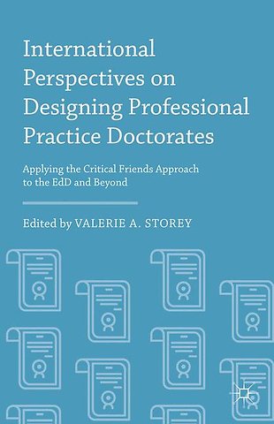 International Perspectives on Designing Professional Practice Doctorates